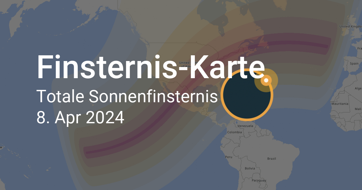 Karte: Totale Sonnenfinsternis am 8. April 2024